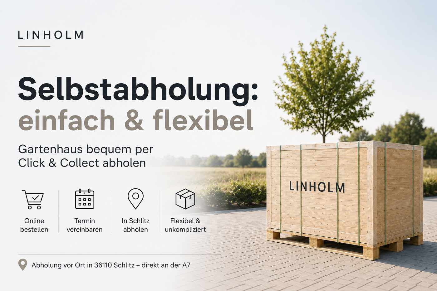 Linholm Selbstabholung: Gartenhaus bequem per Click & Collect abholen